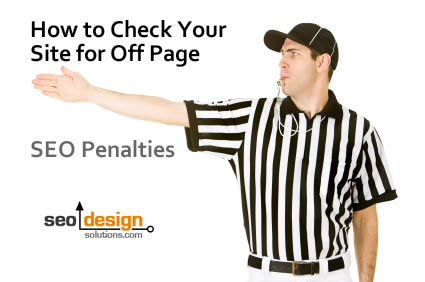 Check Your Site for Off Page SEO Penalties