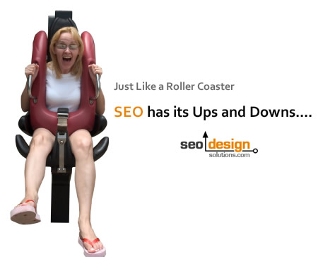 SEO Has Its Ups and Downs!