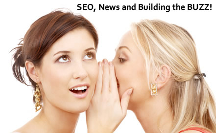 SEO, Press Releases and Building the Buzz!